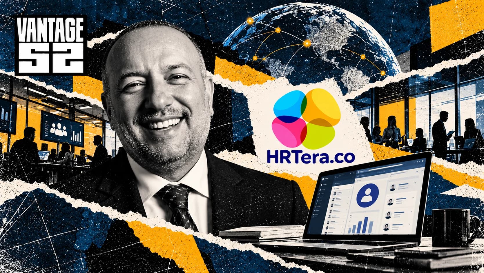 VANTAGE52 collage with a black and white portrait of HRTera founder Artemiz Güler, the HRTera.co logo, a globe with connected network points, a laptop showing an HR software dashboard and silhouetted office teams.